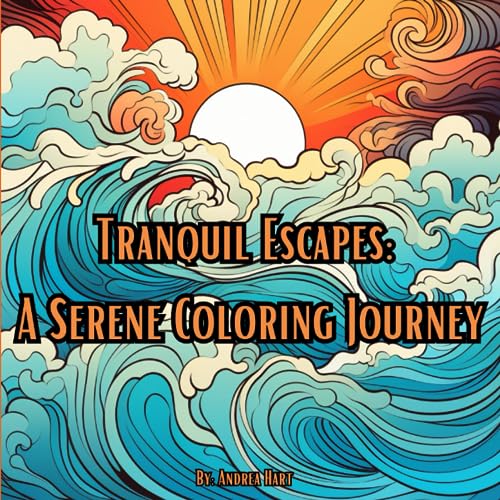 Tranquil Escapes: A Serene Coloring Journey