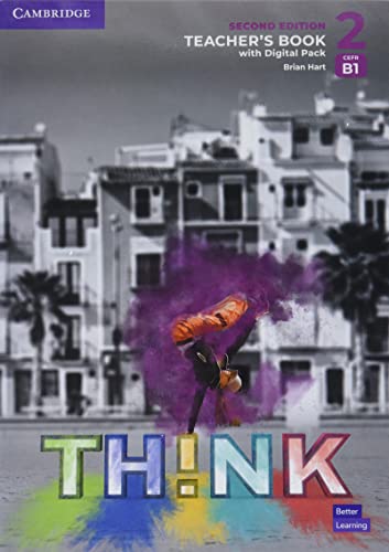 Think Level 2 Teacher`s Book with Digital Pack British English von Cambridge University Press