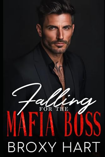 Falling for the Mafia Boss: A Surprise Pregnancy Opposites Attract Romance (Secrets Baby for the Don: The Mafia's Secrets Series, Band 1) von Independently published