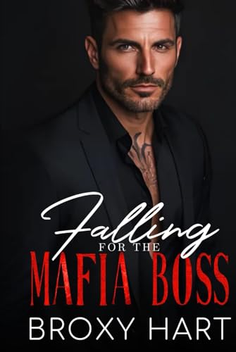 Falling for the Mafia Boss: A Surprise Pregnancy Opposites Attract Romance (Secrets Baby for the Don: The Mafia's Secrets Series, Band 1) von Independently published