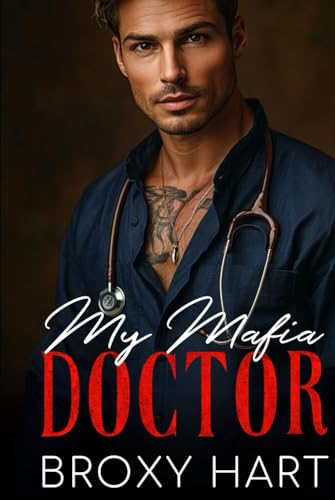 My Mafia Doctor: A Billionaire Age Gap Romance (Secrets Baby for the Don: The Mafia's Secrets Series, Band 10) von Independently published