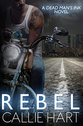 Rebel (Dead Man's Ink, Band 1) von CREATESPACE