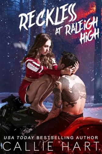 Reckless At Raleigh High (Raleigh Rebels Series, Band 3)