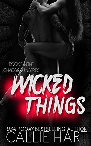 Wicked Things (Chaos & Ruin, Band 3) von CreateSpace Independent Publishing Platform