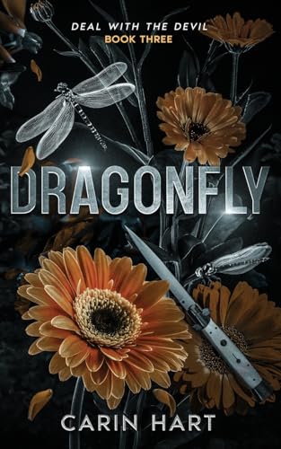Dragonfly (Deal with the Devil, Band 3) von Jessica Lynch Writes LLC