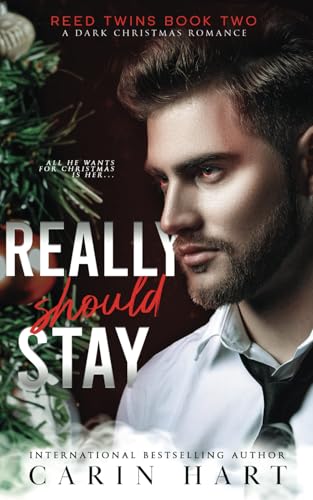 Really Should Stay: a Dark Christmas Romance Really Should Stay: a Dark Christmas Romance von Independently published