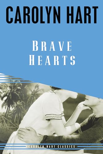 Brave Hearts (Carolyn Hart Classics, Band 4)