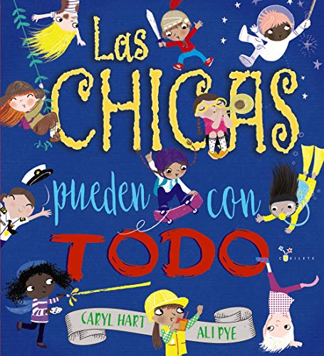 Las chicas pueden con todo (Castellano - A PARTIR DE 3 AÑOS - ÁLBUMES - Cubilete)