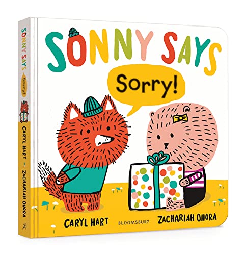 Sonny Says, "Sorry!" von Bloomsbury Children's Books
