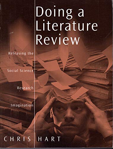 Doing a Literature Review: Releasing the Social Science Research Imagination (Published in Association With the Open University)