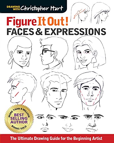 Figure It Out! Faces & Expressions: The Ultimate Drawing Guide for the Beginning Artist (Christopher Hart Figure It Out!, 6)
