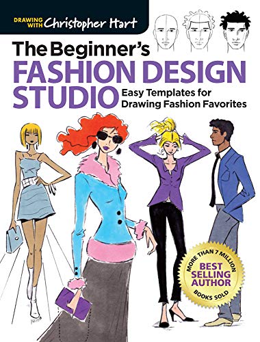 The Beginner's Fashion Design Studio: Easy Templates for Drawing Fashion Favorites (Drawing With Christopher Hart) von Drawing with Christopher Hart