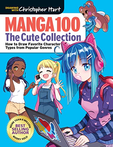 Manga 100:: The Cute Collection; How to Draw Your Favorite Character Types from Popular Genres von Sixth & Spring Books