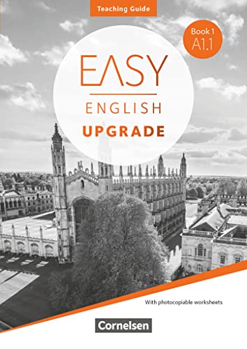 Easy English Upgrade - Englisch für Erwachsene - Book 1: A1.1: Teaching Guide - Mit Kopiervorlagen (Easy English Upgrade, Book 1: A1.1) von Cornelsen Verlag GmbH