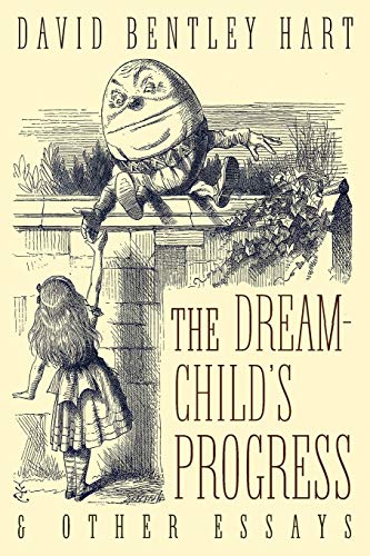 The Dream-Child's Progress and Other Essays von Angelico Press
