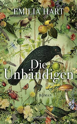 Die Unbändigen: Historischer Roman | ein Frauenroman - der englische Überraschungserfolg 2023 | Tik Tok Sensation | #2 Times Bestseller| Goodreads ... bestes Debüt und bester historischer Roman