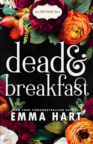 Dead and Breakfast (The Fox Point Files, #1) von Emma Hart Books