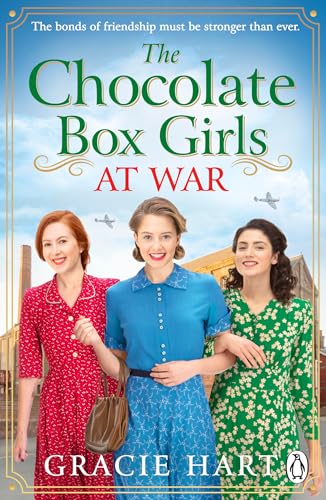 The Chocolate Box Girls at War: The uplifting and emotional family saga with romance and frienship (The Rowntrees Girls, 2) von Penguin
