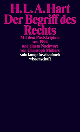 Der Begriff des Rechts: Mit dem Postskriptum von 1994 u. einem Nachw. v. Christoph Möllers (suhrkamp taschenbuch wissenschaft)