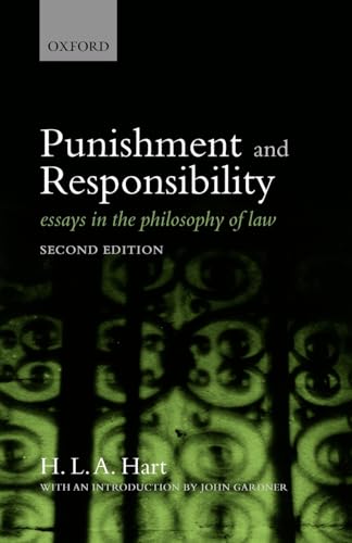 Punishment and Responsibility: Essays in the Philosophy of Law