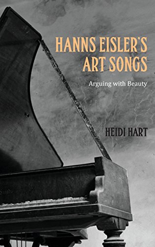 Hanns Eisler's Art Songs: Arguing with Beauty (Studies in German Literature, Linguistics, and Culture, 192, Band 192) von Camden House (NY)