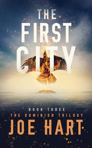 The First City (The Dominion Trilogy, Band 3)