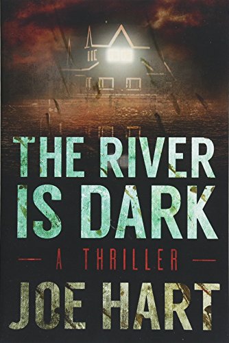 The River Is Dark (A Liam Dempsey Thriller, Band 1)