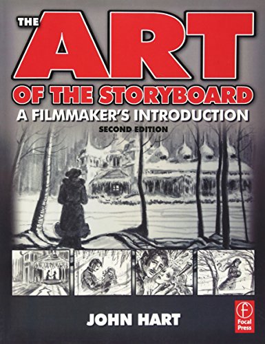 The Art of the Storyboard, 2nd Edition: A Filmmaker's Introduction von Routledge