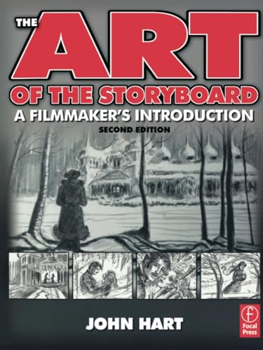 The Art of the Storyboard, 2nd Edition: A Filmmaker's Introduction von Routledge