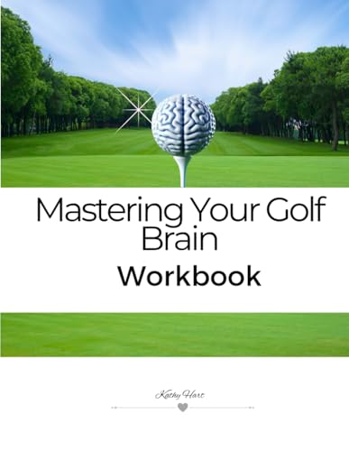 Mastering Your Golf Brain Workbook von Independently published