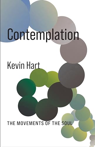 Contemplation: The Movements of the Soul (No Limits)