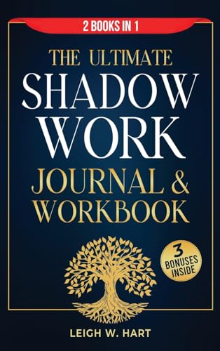 The Ultimate Shadow Work Journal & Workbook - 2 Books in 1: A Comprehensive Collection of Exercises, Prompts, and Affirmations for Profound ... and Personal Growth (Heal, Grow, & Thrive) von 401 Publishing