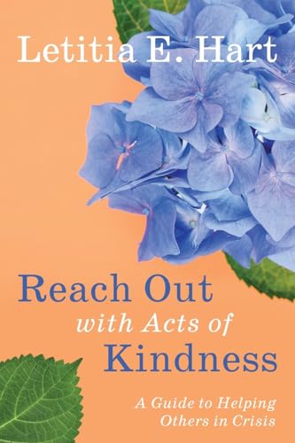 Reach Out with Acts of Kindness: A Guide to Helping Others in Crisis von Koehler Books