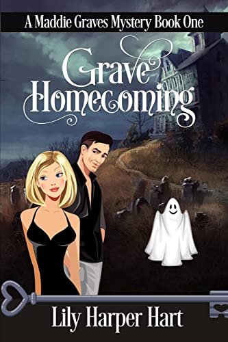 Grave Homecoming (A Maddie Graves Mystery, Band 1)