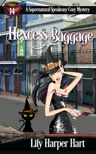 Hexcess Baggage (A Supernatural Speakeasy Cozy Mystery, Band 14) von Independently published