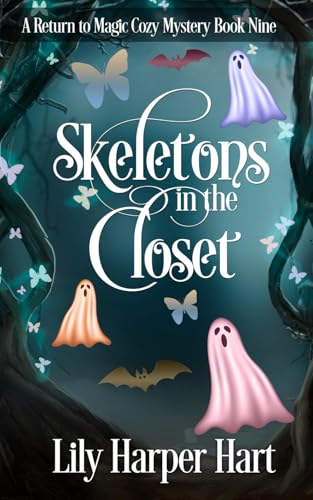 Skeletons In the Closet (A Return to Magic Cozy Mystery, Band 9) von Independently published