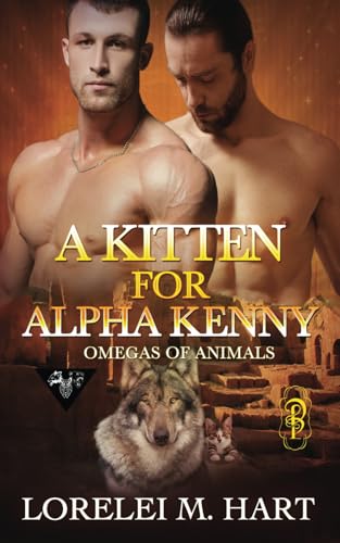 A Kitten for Alpha Kenny: M/M Shifter Mpreg Romance (Omegas of Animals, Band 13) von Decadent Publishing LLC