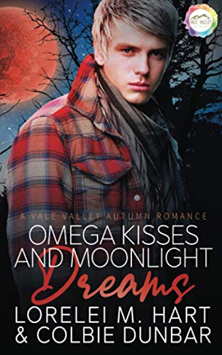 Omega Kisses and Moonlight Dreams: An Autumn Romance (Vale Valley Season Five, Band 1) von Independently Published