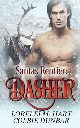 Santas Rentier: Dasher: Eine M/M Mpreg Wandler Weihnachtsromanze von Independently published