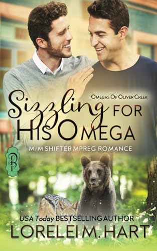 Sizzling for His Omega: M/M Shifter Mpreg Romance Sizzling for His Omega: M/M Shifter Mpreg Romance von Decadent Publishing LLC