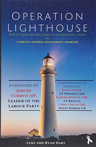 Operation Lighthouse: Reflections on our Family's Devastating Story of Coercive Control and Domestic Homicide