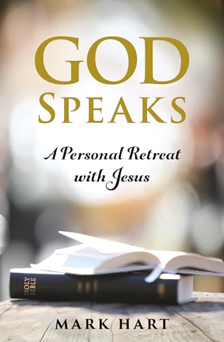 God Speaks: A Personal Retreat with Jesus von The Word Among Us Press