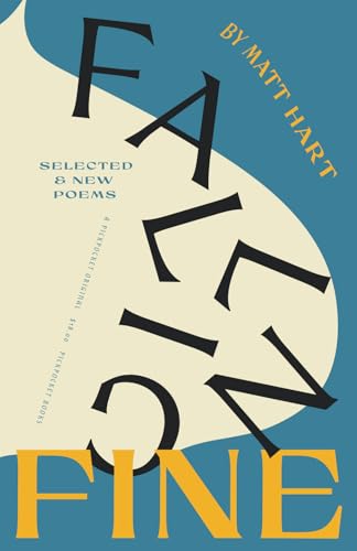Falling Fine: Selected & New Poems