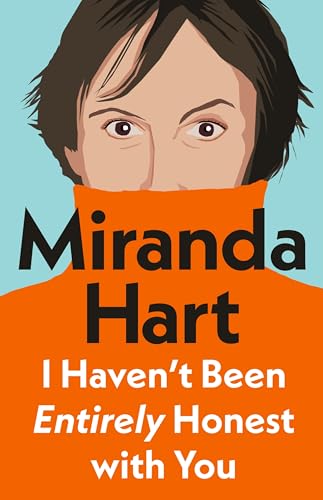 I Haven’t Been Entirely Honest with You: From bestselling author and the nation's favourite comedian von Michael Joseph