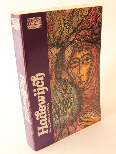 Hadewijch: The Complete Works (Classics of Western Spirituality (Paperback))