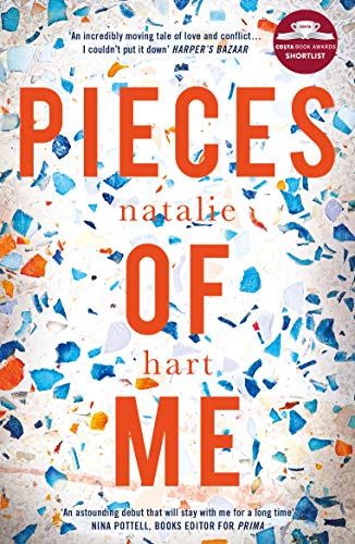 Pieces of Me: Shortlisted for the Costa First Novel Award 2018 von Legends Press