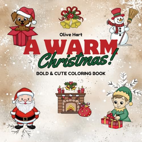 A Warm Christmas!: Bold & Cute Coloring Book von Independently published