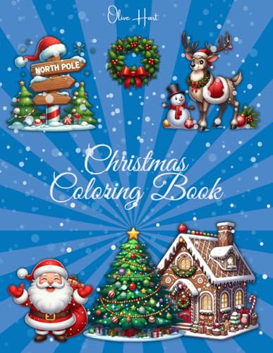 Christmas Coloring Book: Relaxing Vibes, Cute, Bold & Easy Designs for Toddlers and Kids von Independently published