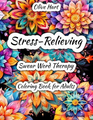 Swear Word Therapy: Stress-Relieving Coloring Book for Adults von Independently published