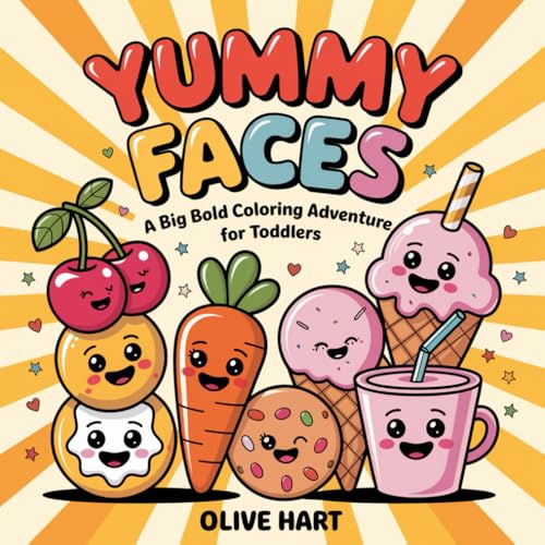 Yummy Faces: A Big Bold Coloring Adventure for Toddlers von Independently published